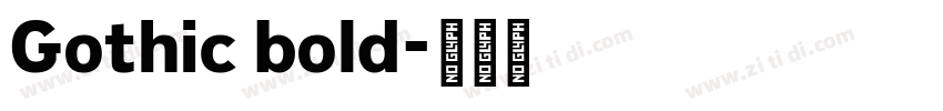 Gothic bold字体转换